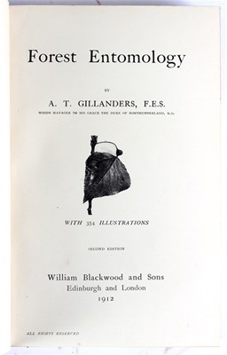 Lot 636 - Gillanders, A T. Forest Entomology, William...