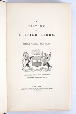 Lot 100 - Yarrell (W) History of British Birds, three...