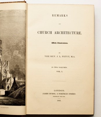 Lot 132 - Petit (J L) Remarks on Church Architecture, 2...