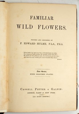 Lot 145 - Hulme (F E) Familiar Wild Flowers, first...