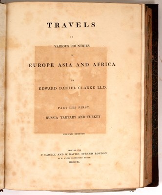 Lot 708 - Clarke, Edward Daniel. Travels in Various...