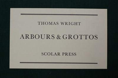 Lot 996 - Wright (Thomas) Arbour's & Grottos, facsimile...