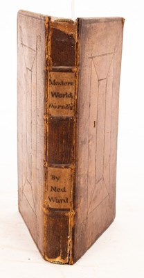 Lot 593 - [Ward, Edward] The Modern World Disrobed…,...