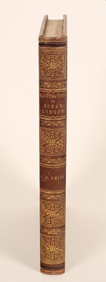 Lot 613 - Smith (CR) 'Illustrations of Roman London'....