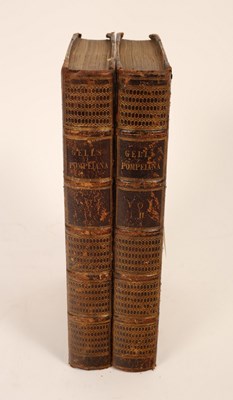 Lot 649 - Gell (Sir W) 'Pompeiana', 2 vol. set, London,...