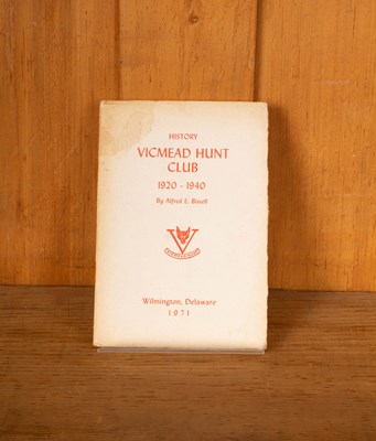 Lot 523 - Alfred E Bissell History of the Vicmead Hunt Club