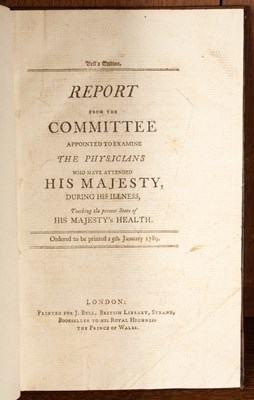 Lot 59 - [George III] Report from the Committee appointed to Examine the Physicians