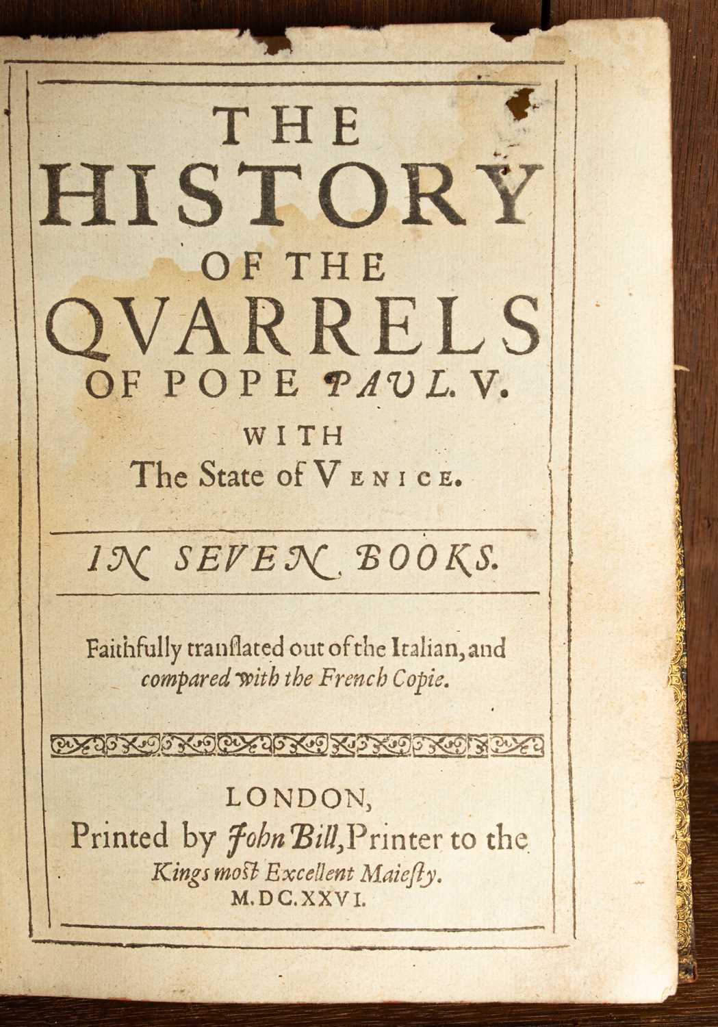 Lot 248 - [Sarpi (Paolo)] The History of the Quarrels of Pope Paul V with the State of Venice