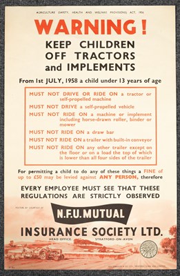 Lot 544 - An Agriculture Act, 1956 'Warning Keep Children off Tractors and Implements'