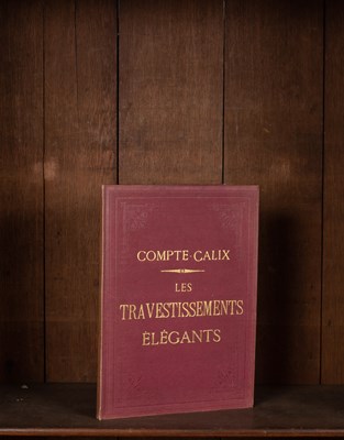 Lot 239 - Comte Calix, Les Travestissements Elegants