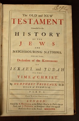 Lot 422 - Prideaux (Humphrey) The Old and New Testament connected in the History of the Jews